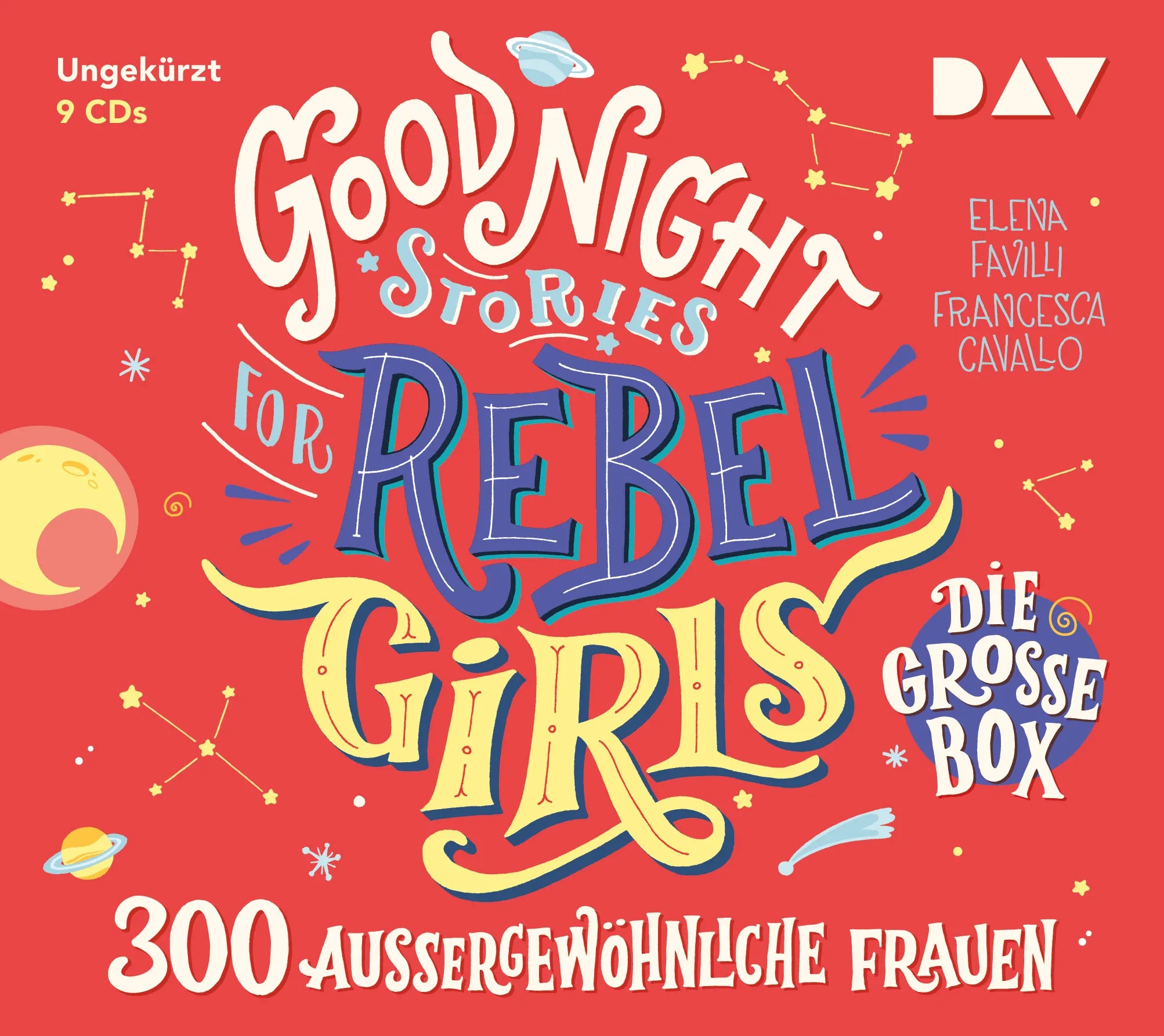 Buchcover von 'Good Night Stories for Rebel Girls – Die große Box' - Hörbuch (CD) von Elena Favilli