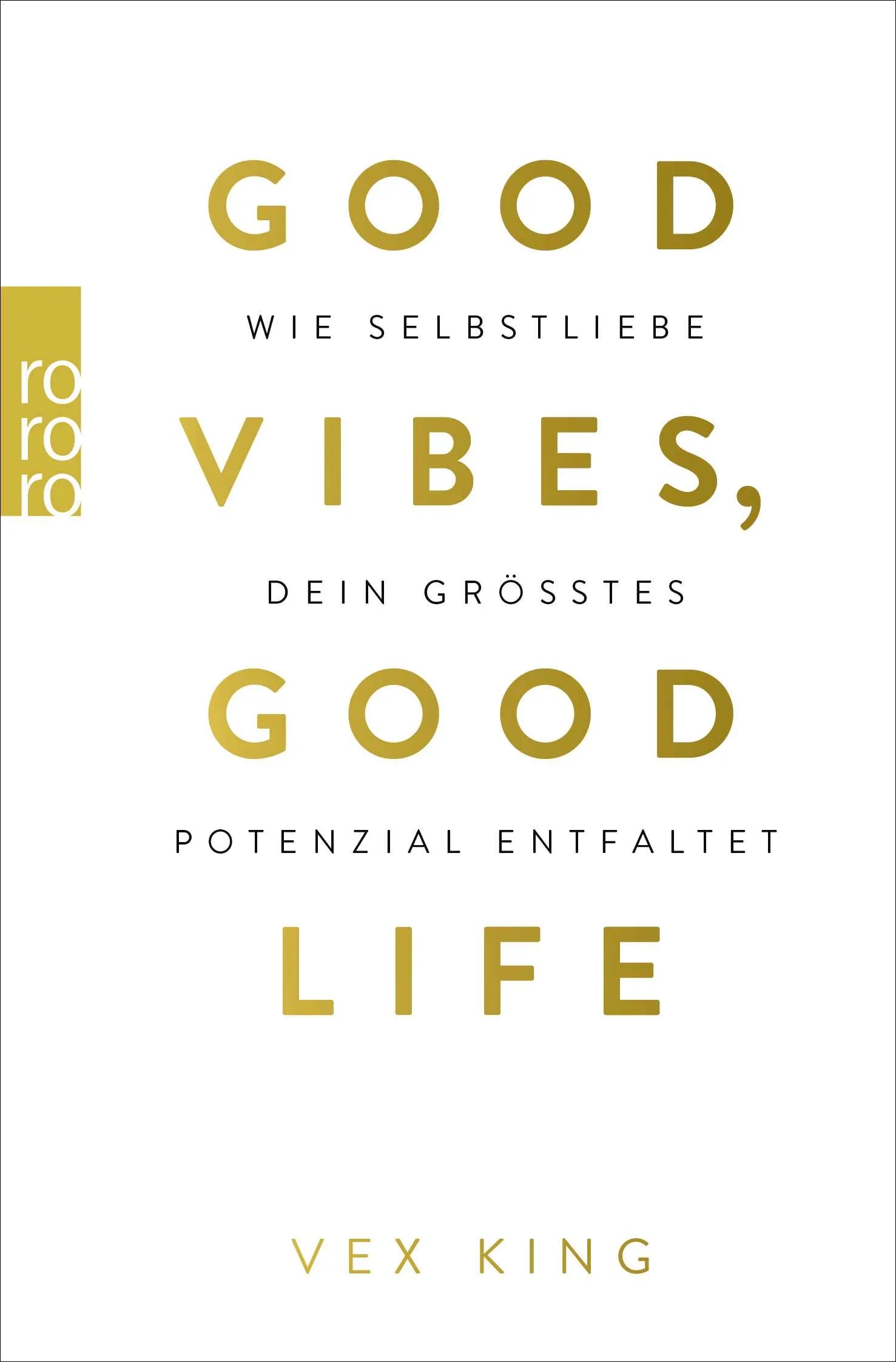 Buchcover von 'Good Vibes, Good Life' - Taschenbuch von Vex King