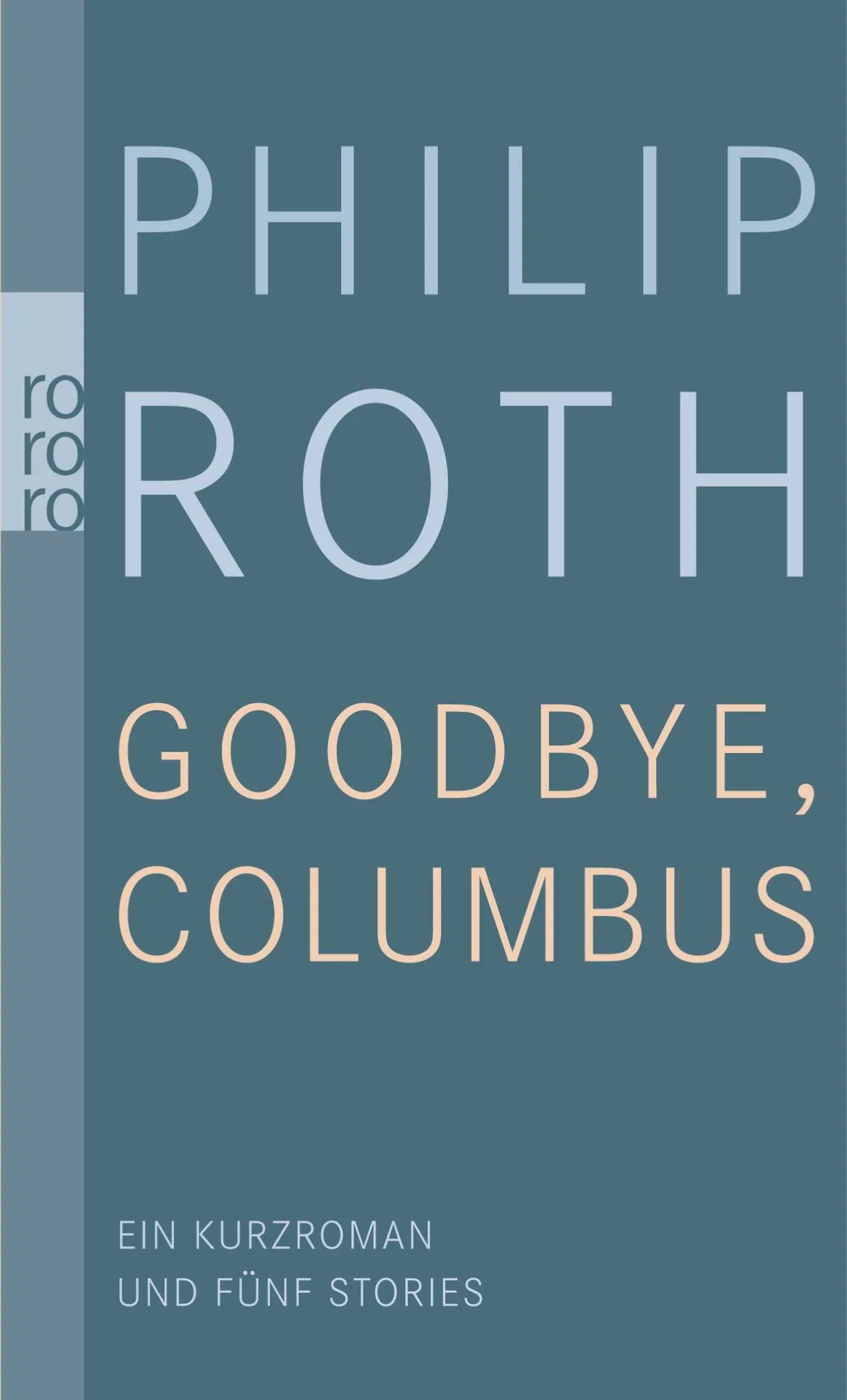 Buchcover von 'Goodbye, Columbus!' - Taschenbuch von Philip Roth