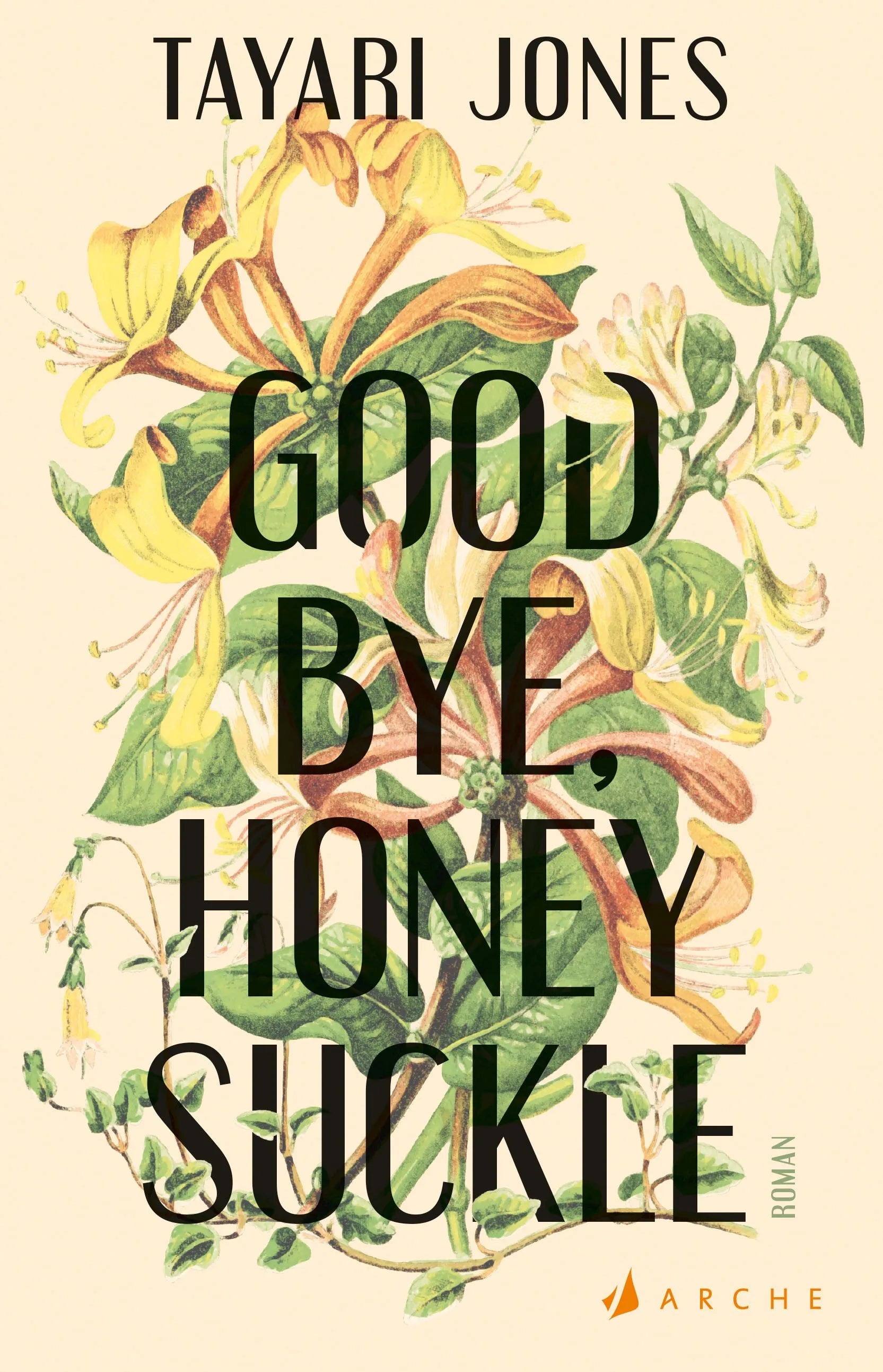 Cover: Goodbye, Honeysuckle (Hardcover) von Tayari Jones