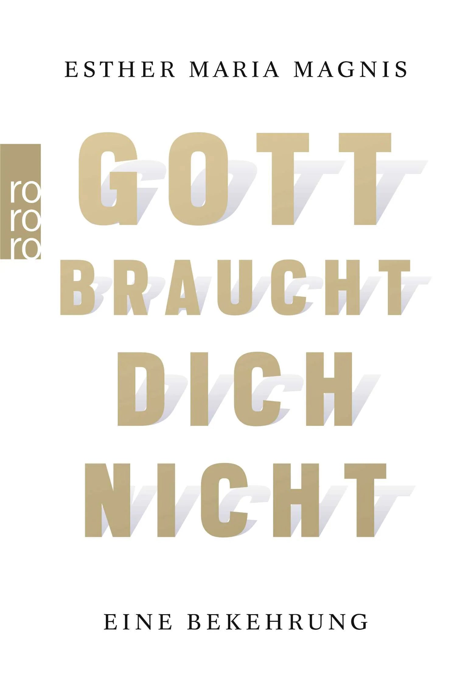 Buchcover von 'Gott braucht dich nicht' - Taschenbuch von Esther Maria Magnis