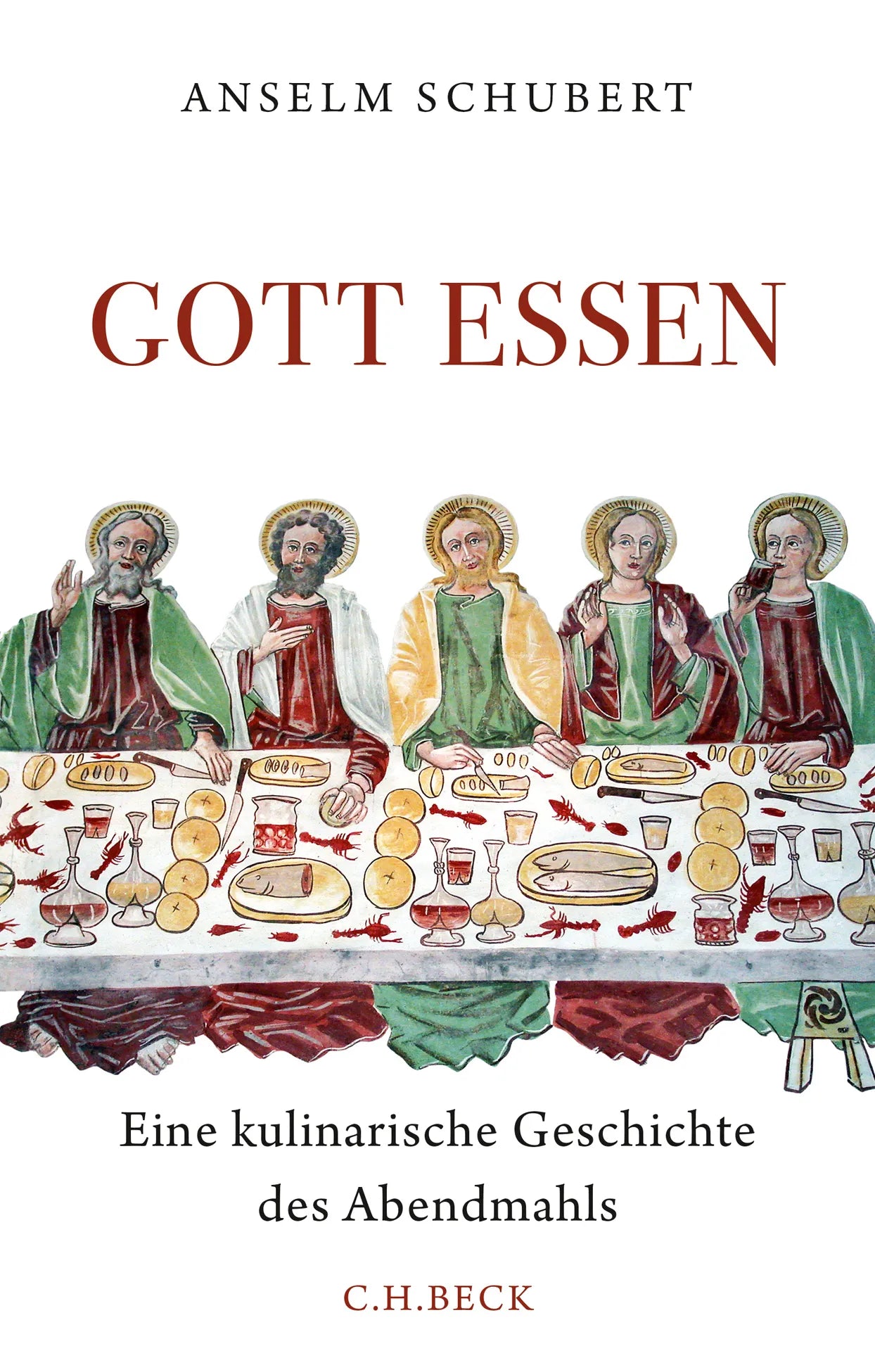 Buchcover von 'Gott essen' - Gebundene Ausgabe von Anselm Schubert