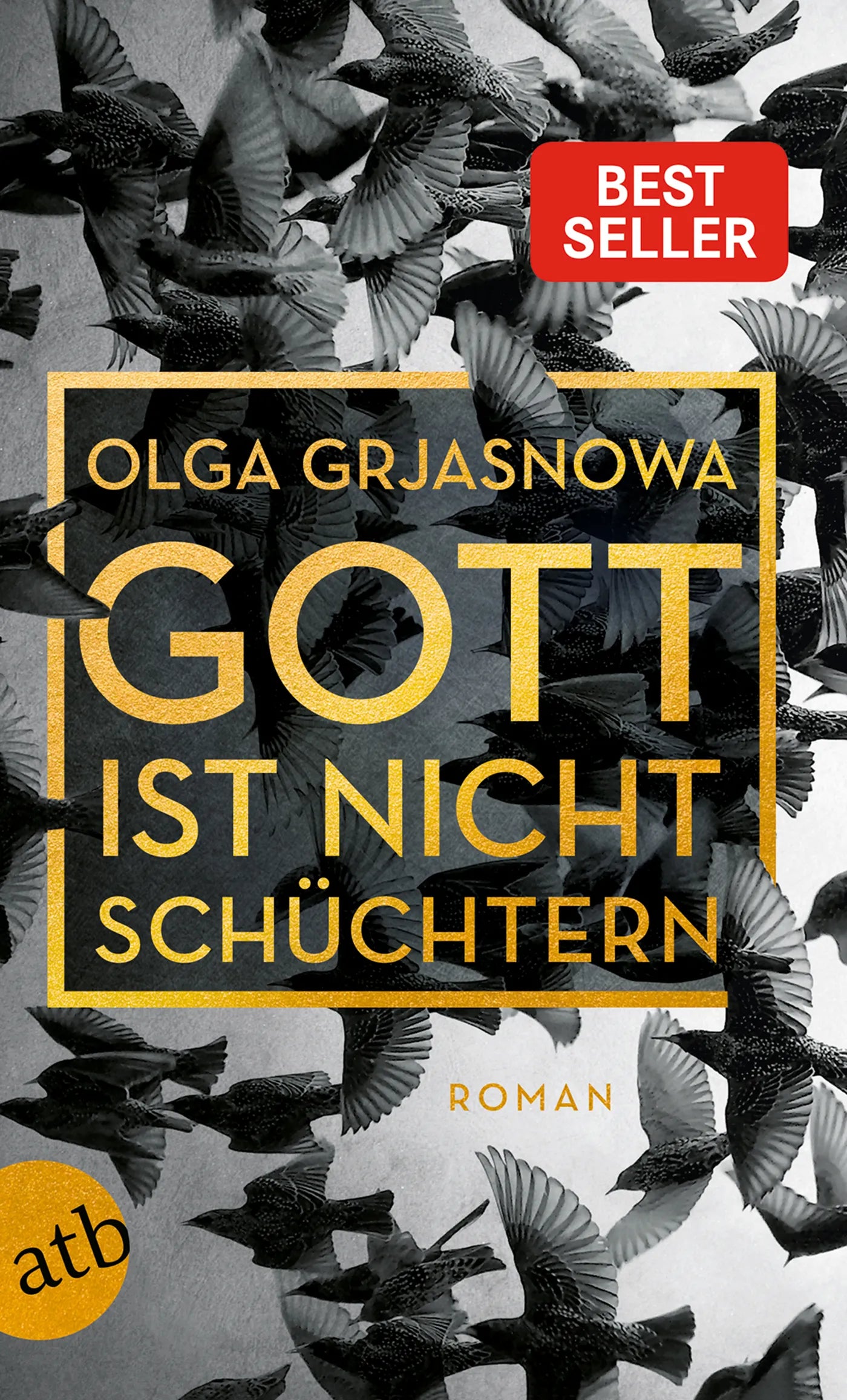 Buchcover von 'Gott ist nicht schüchtern' - Taschenbuch von Olga Grjasnowa