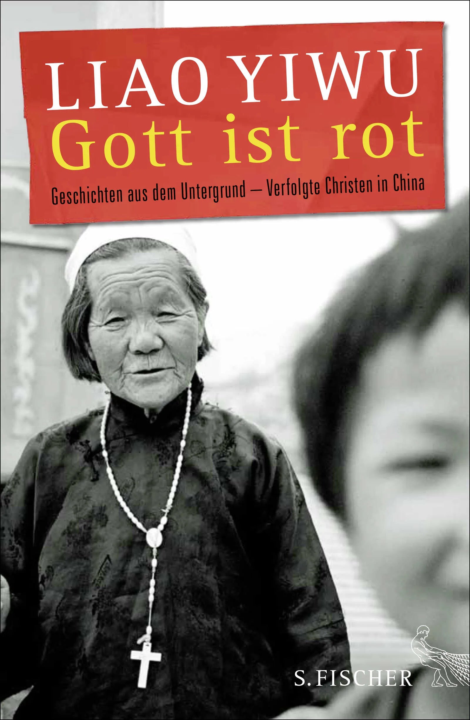 Buchcover von 'Gott ist rot' - Gebundene Ausgabe von Liao Yiwu