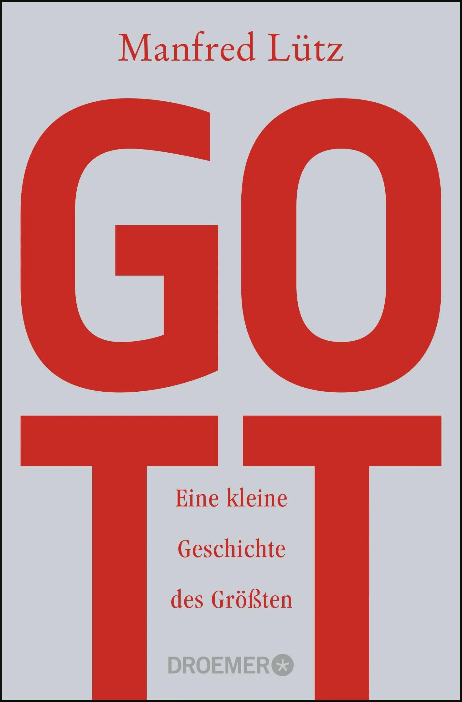 Buchcover von 'Gott' - Taschenbuch von Manfred Lütz