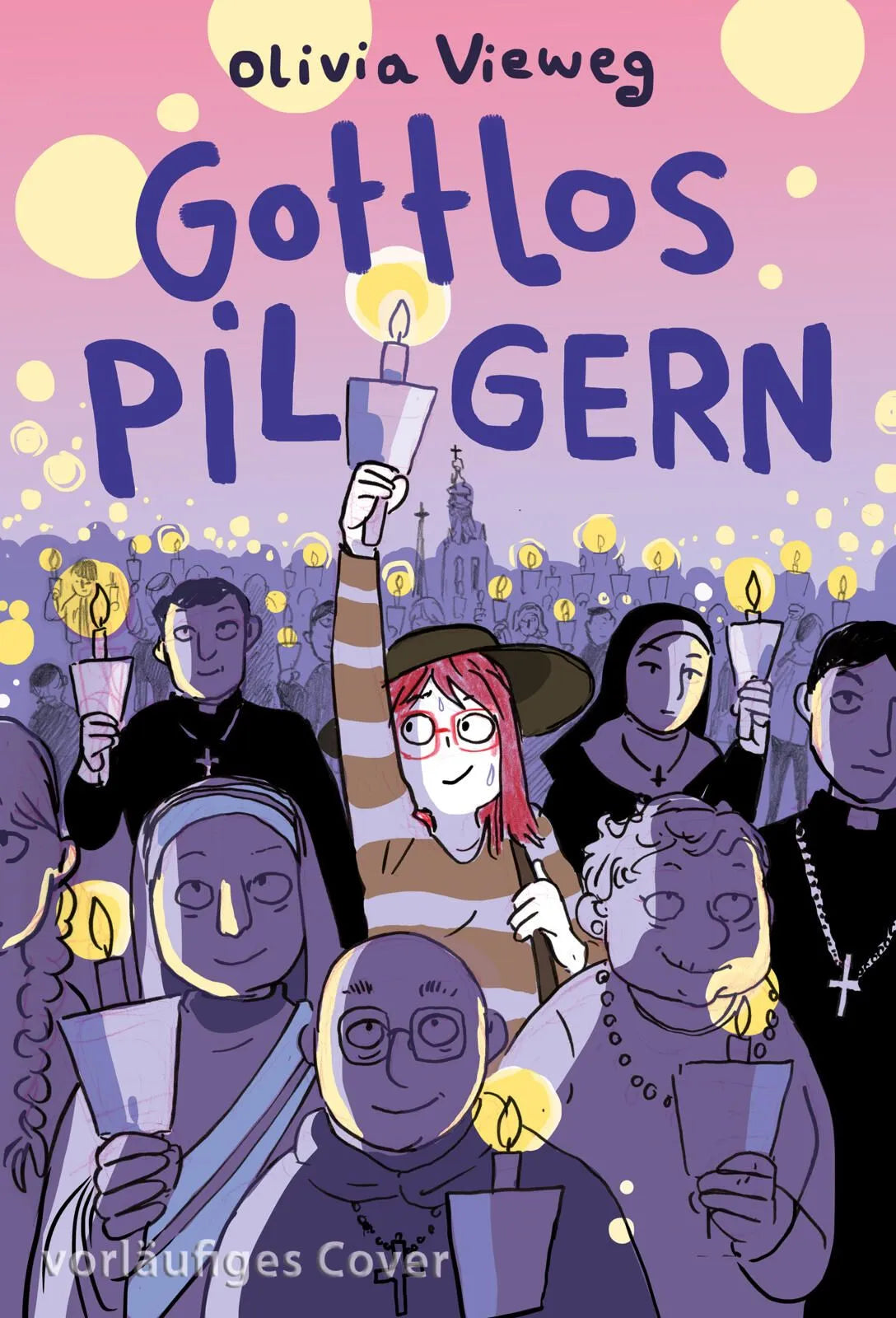 Cover: Gottlos pilgern (Hardcover) von Olivia Vieweg