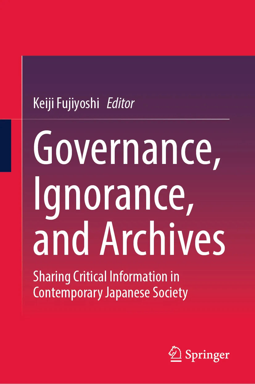 Cover: Governance, Ignorance, and Archives (E-Book)
