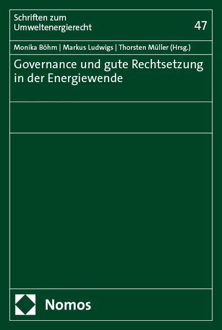 Cover: Governance und gute Rechtsetzung in der Energiewende (E-Book)