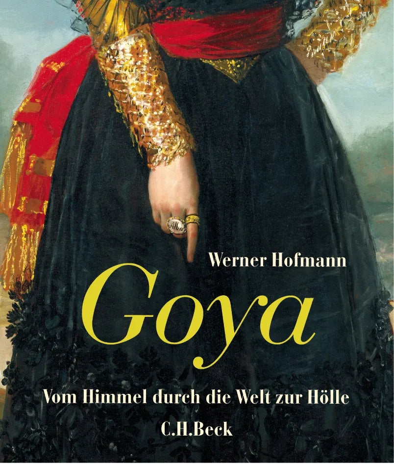 Buchcover von 'Goya' - Gebundene Ausgabe von Werner Hofmann