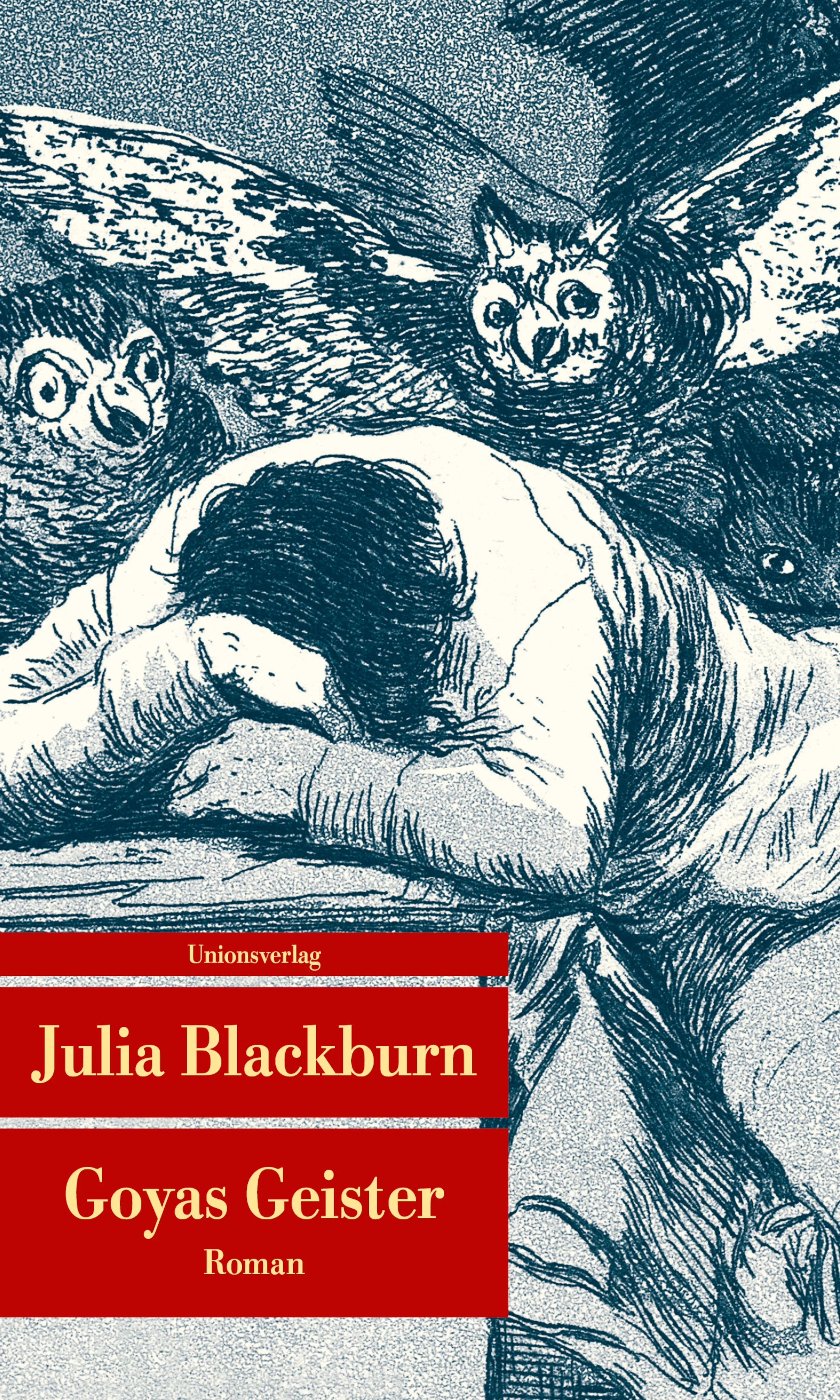 Buchcover von 'Goyas Geister' - Taschenbuch von Julia Blackburn