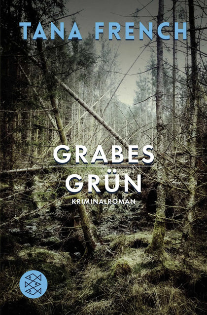 Buchcover von 'Grabesgrün' - Taschenbuch von Tana French