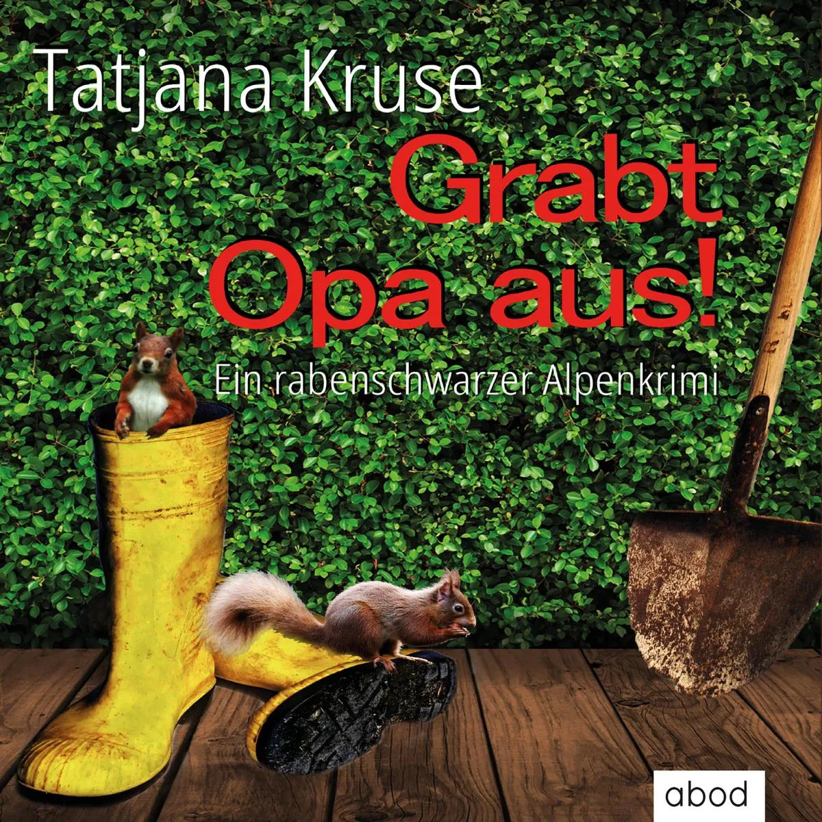 Cover: Grabt Opa aus! (Hörbuch Download) von Tatjana Kruse