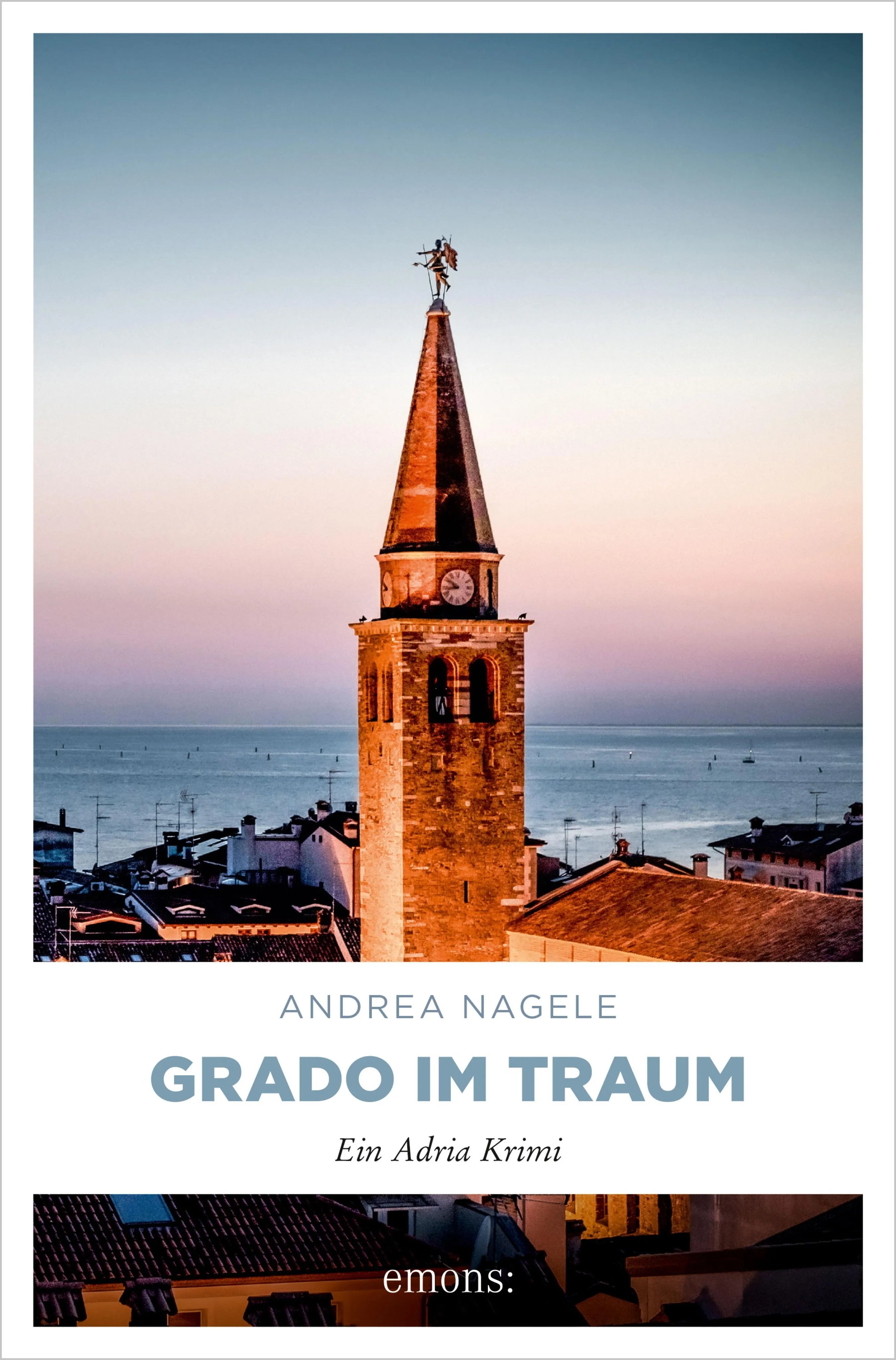 Cover: Grado im Traum (E-Book) von Andrea Nagele