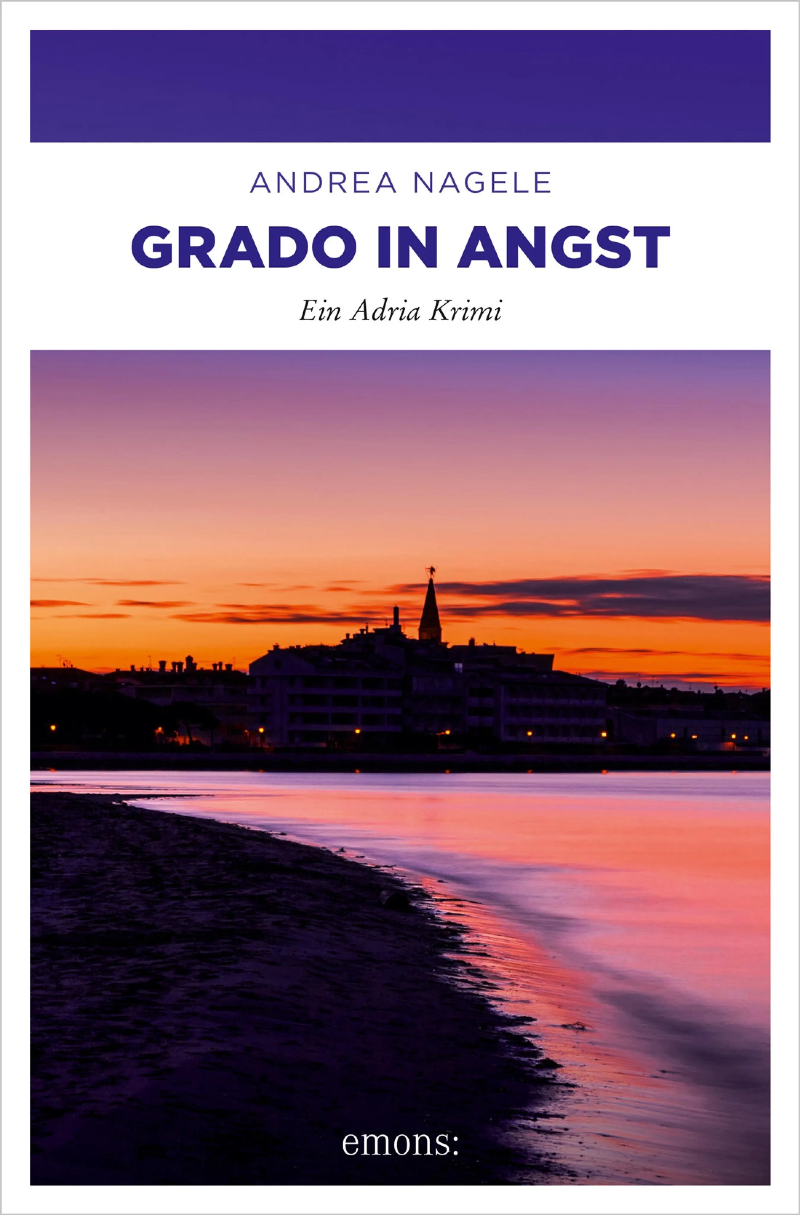 Cover: Grado in Angst (E-Book) von Andrea Nagele