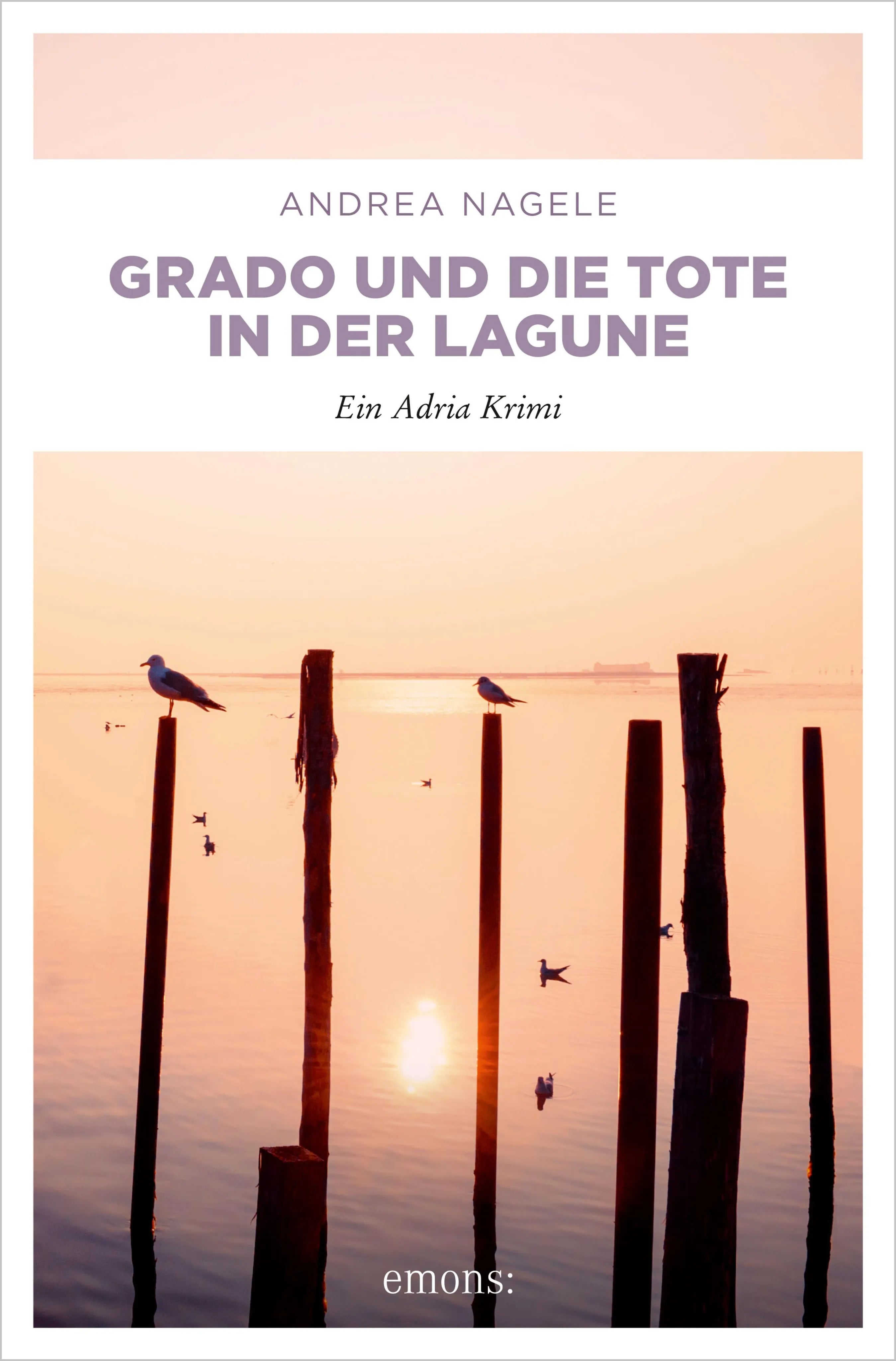 Cover: Grado und die Tote in der Lagune (E-Book) von Andrea Nagele