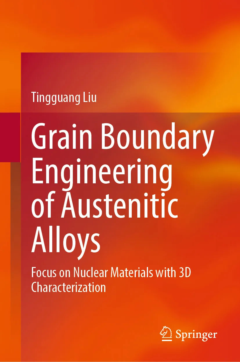 Cover: Grain Boundary Engineering of Austenitic Alloys (E-Book) von Tingguang Liu