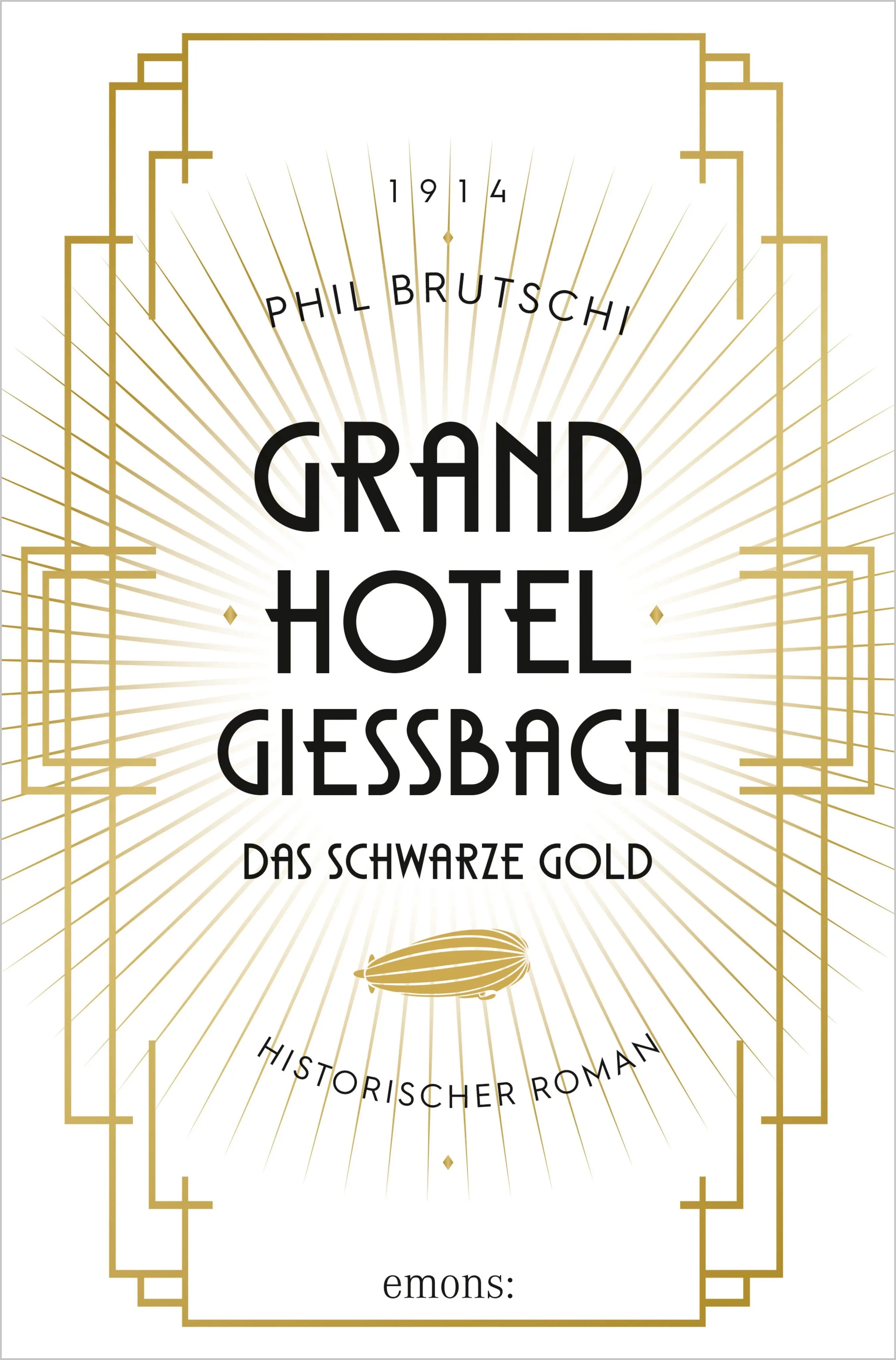 Cover: Grandhotel Giessbach. Das schwarze Gold (E-Book) von Phil Brutschi