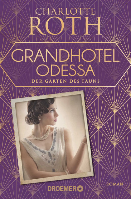 Buchcover von 'Grandhotel Odessa. Der Garten des Fauns' - Taschenbuch von Charlotte Roth