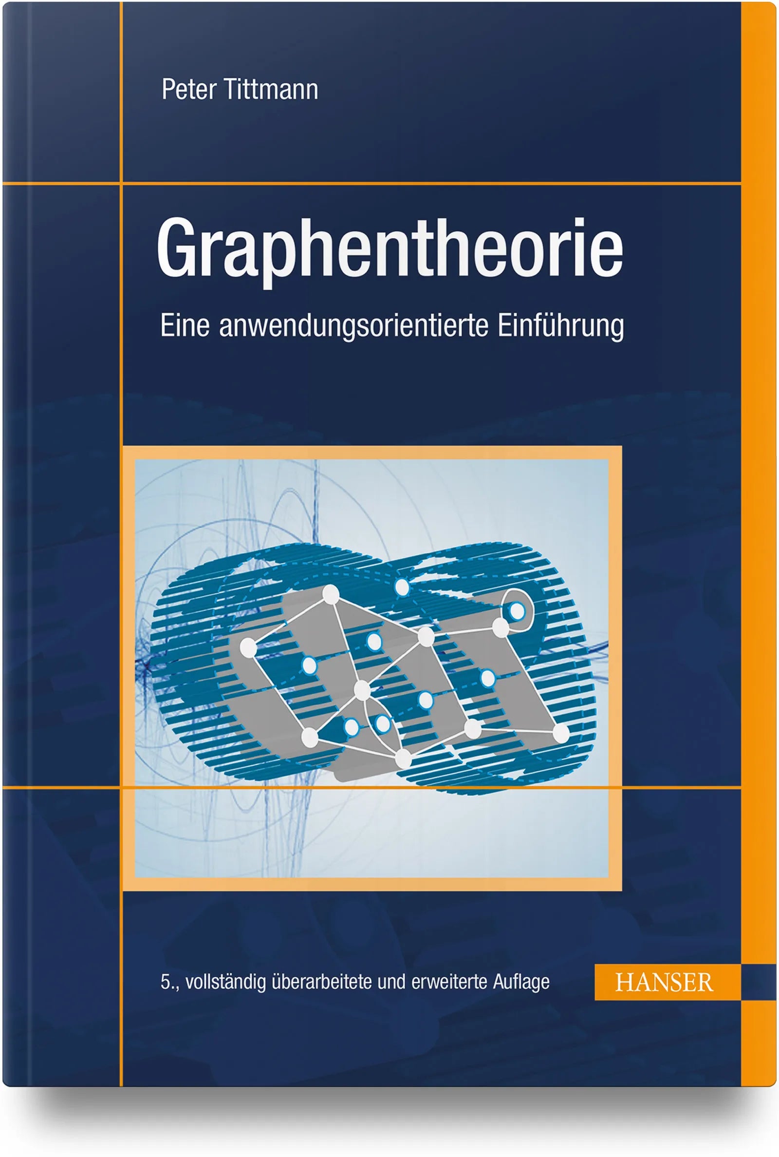 Buchcover von 'Graphentheorie' - Gebundene Ausgabe von Peter Tittmann