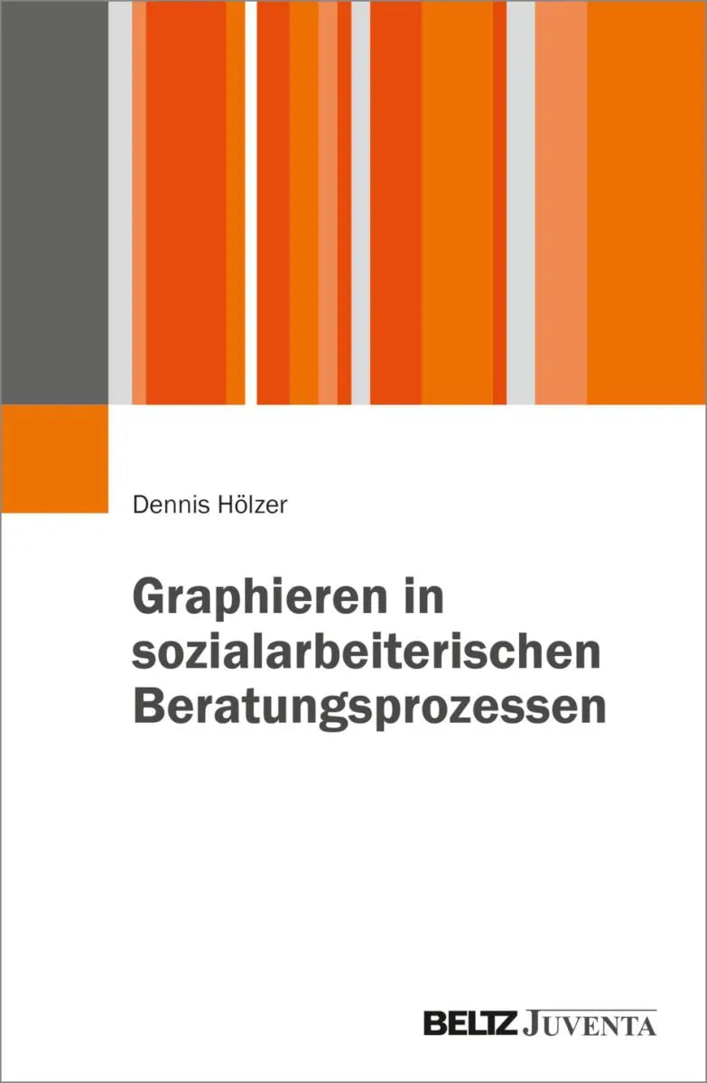 Cover: Graphieren in sozialarbeiterischen Beratungsprozessen (E-Book) von Dennis Hölzer