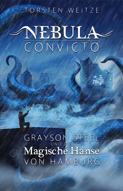 Grayson Steel und die Magische Hanse von Hamburg