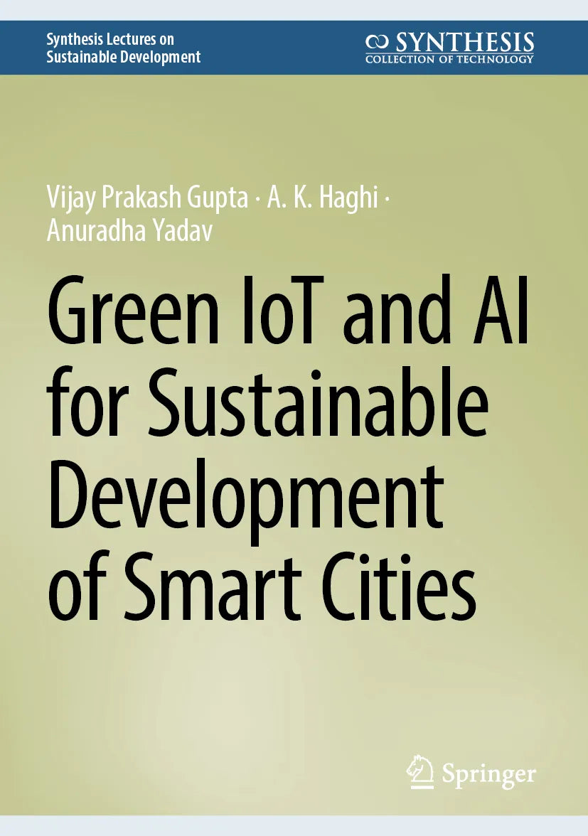 Cover: Green IoT and AI for Sustainable Development of Smart Cities (E-Book) von Vijay Prakash Gupta