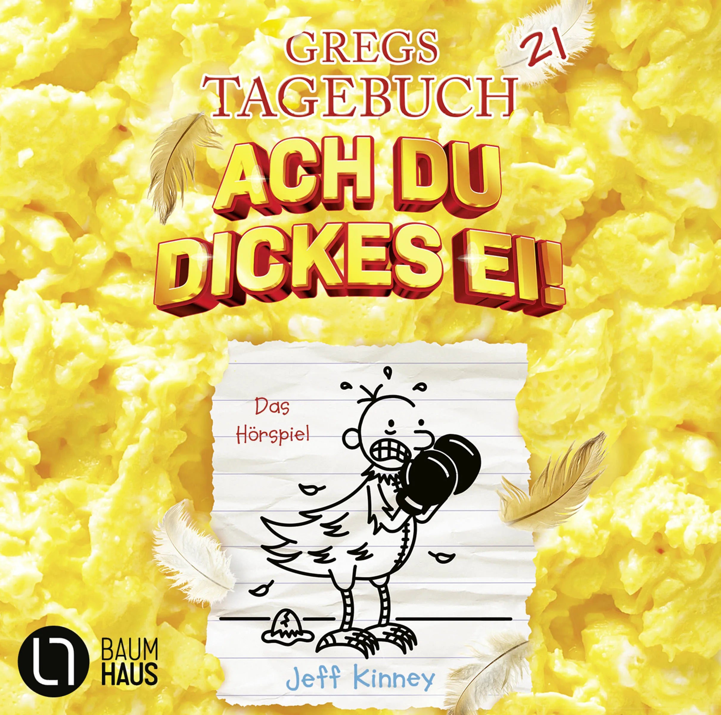 Cover: Gregs Tagebuch 21 - Ach du dickes Ei! (Hörbuch CD) von Jeff Kinney