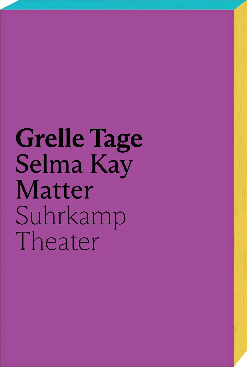 Buchcover von 'Grelle Tage' - Taschenbuch von Kay Matter