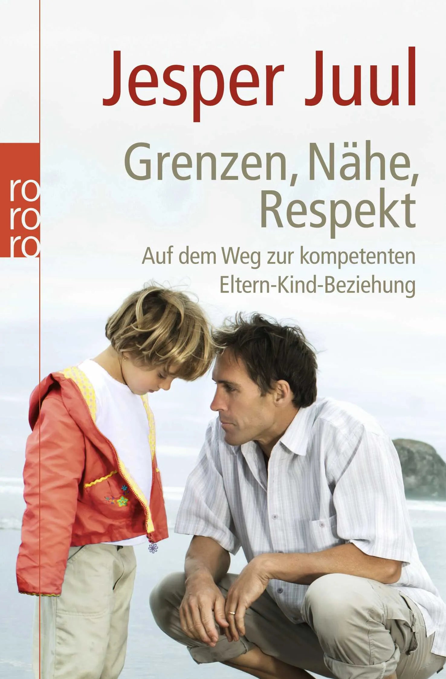 Buchcover von 'Grenzen, Nähe, Respekt' - Taschenbuch von Jesper Juul