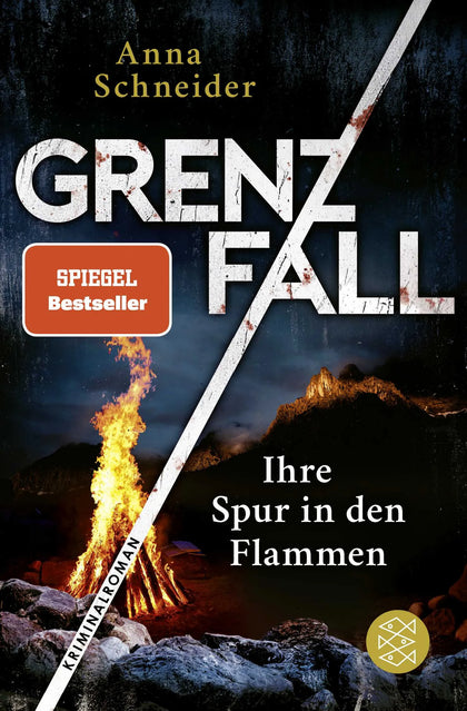 Buchcover von 'Grenzfall – Ihre Spur in den Flammen' - Taschenbuch von Anna Schneider