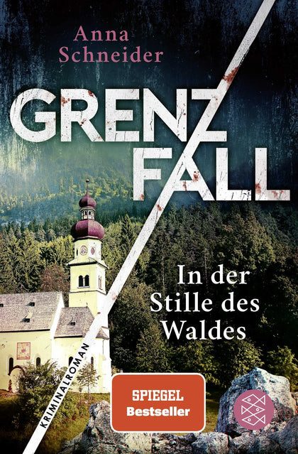 Buchcover von 'Grenzfall - In der Stille des Waldes' - Taschenbuch von Anna Schneider