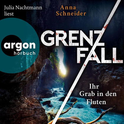 Cover: Grenzfall - Ihr Grab in den Fluten (Hörbuch Download) von Anna Schneider