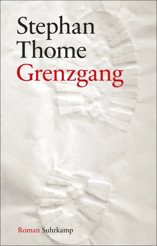 Buchcover von 'Grenzgang' - Gebundene Ausgabe von Stephan Thome