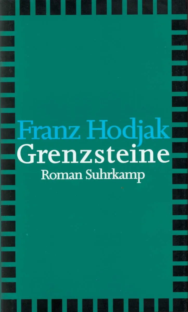 Buchcover von 'Grenzsteine' - Gebundene Ausgabe von Franz Hodjak