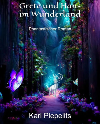 Grete und Hans im Wunderland