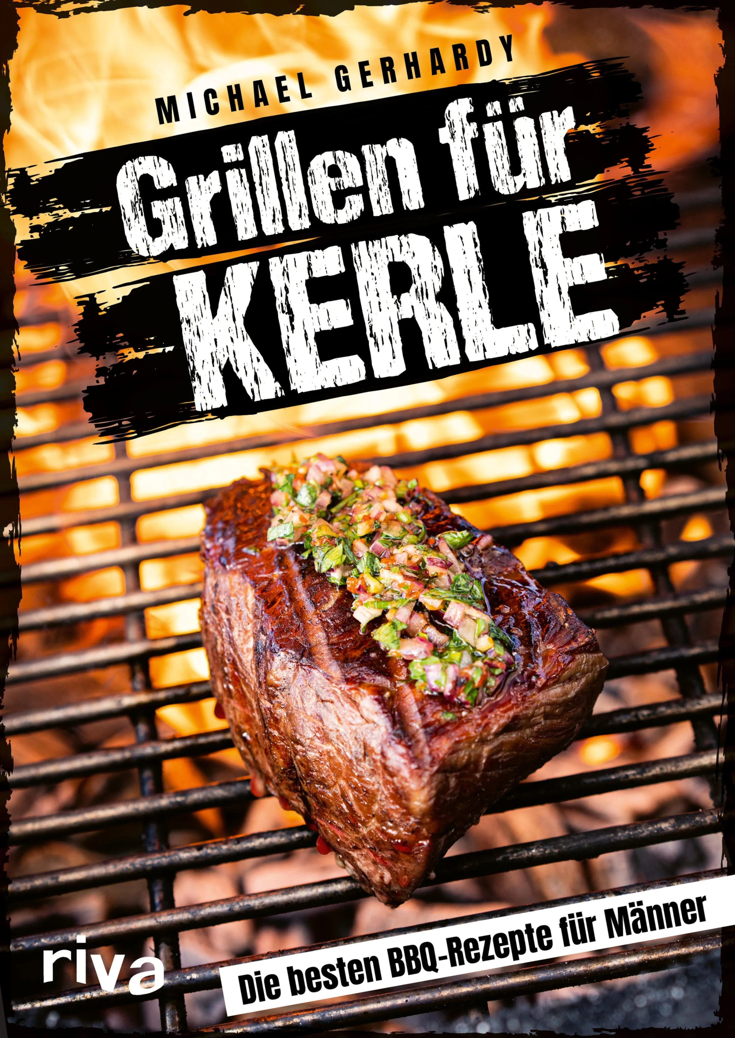 Cover: Grillen für Kerle (E-Book) von Michael Gerhardy
