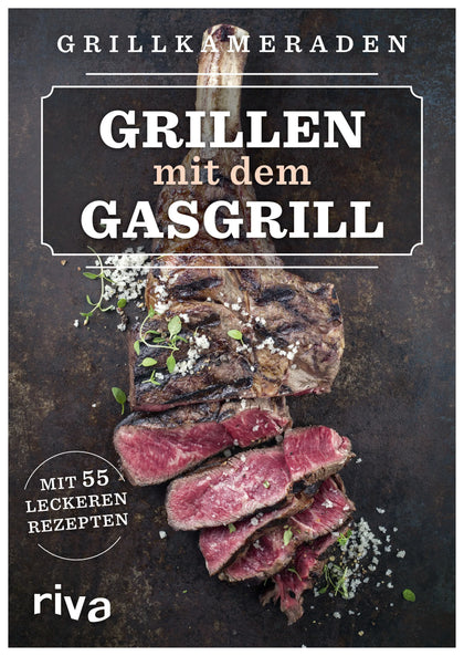 Buchcover von 'Grillen mit dem Gasgrill' - Taschenbuch von Grillkameraden