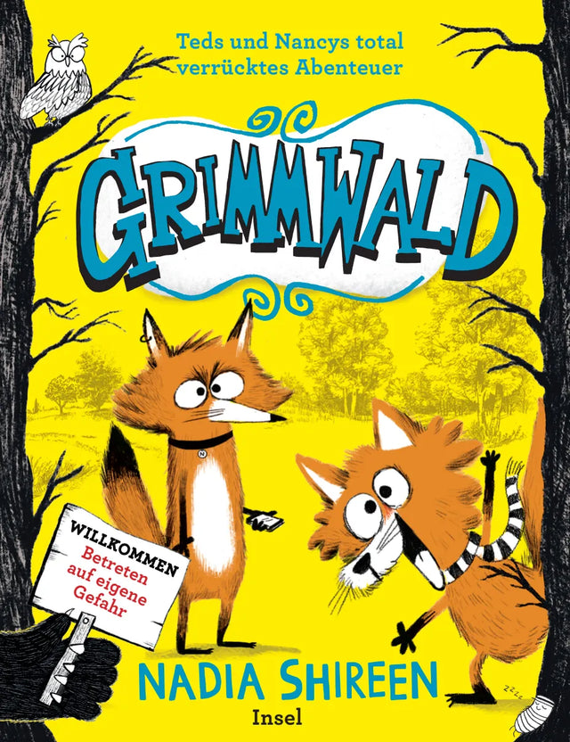 Buchcover von 'Grimmwald 1 – Teds und Nancys total verrücktes Abenteuer' - Gebundene Ausgabe von Nadia Shireen