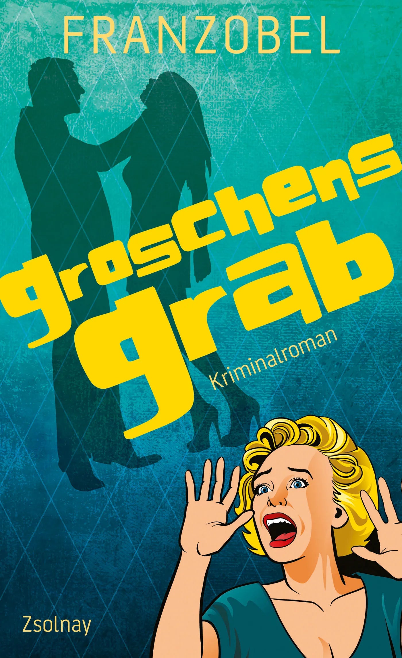 Buchcover von 'Groschens Grab' - Taschenbuch von Franzobel