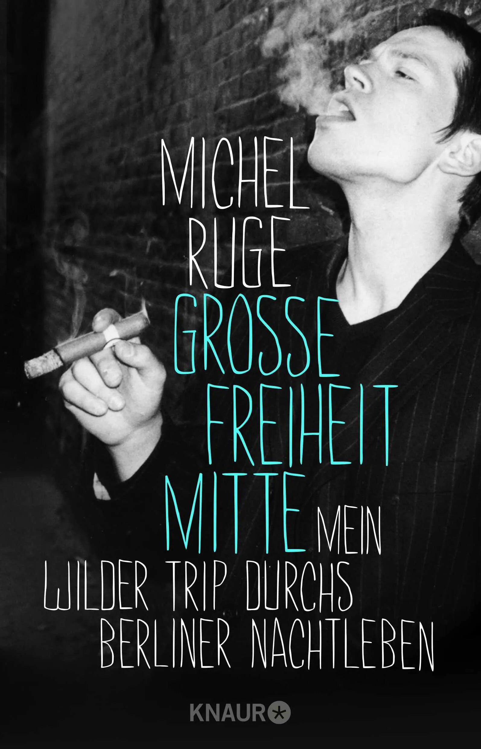 Buchcover von 'Große Freiheit Mitte' - Paperback von Michel Ruge
