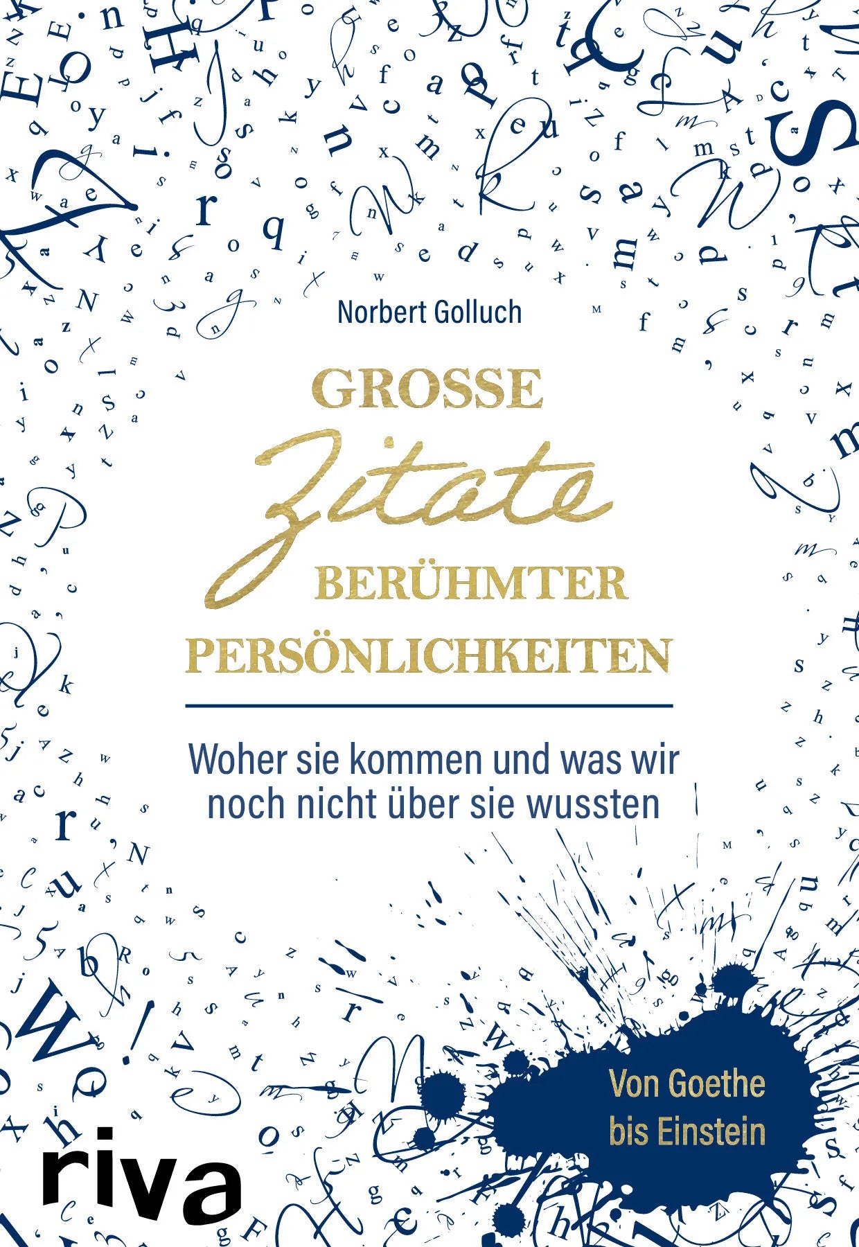 Buchcover von 'Große Zitate berühmter Persönlichkeiten exklusive Amazon-Ausgabe' - Taschenbuch von Norbert Golluch