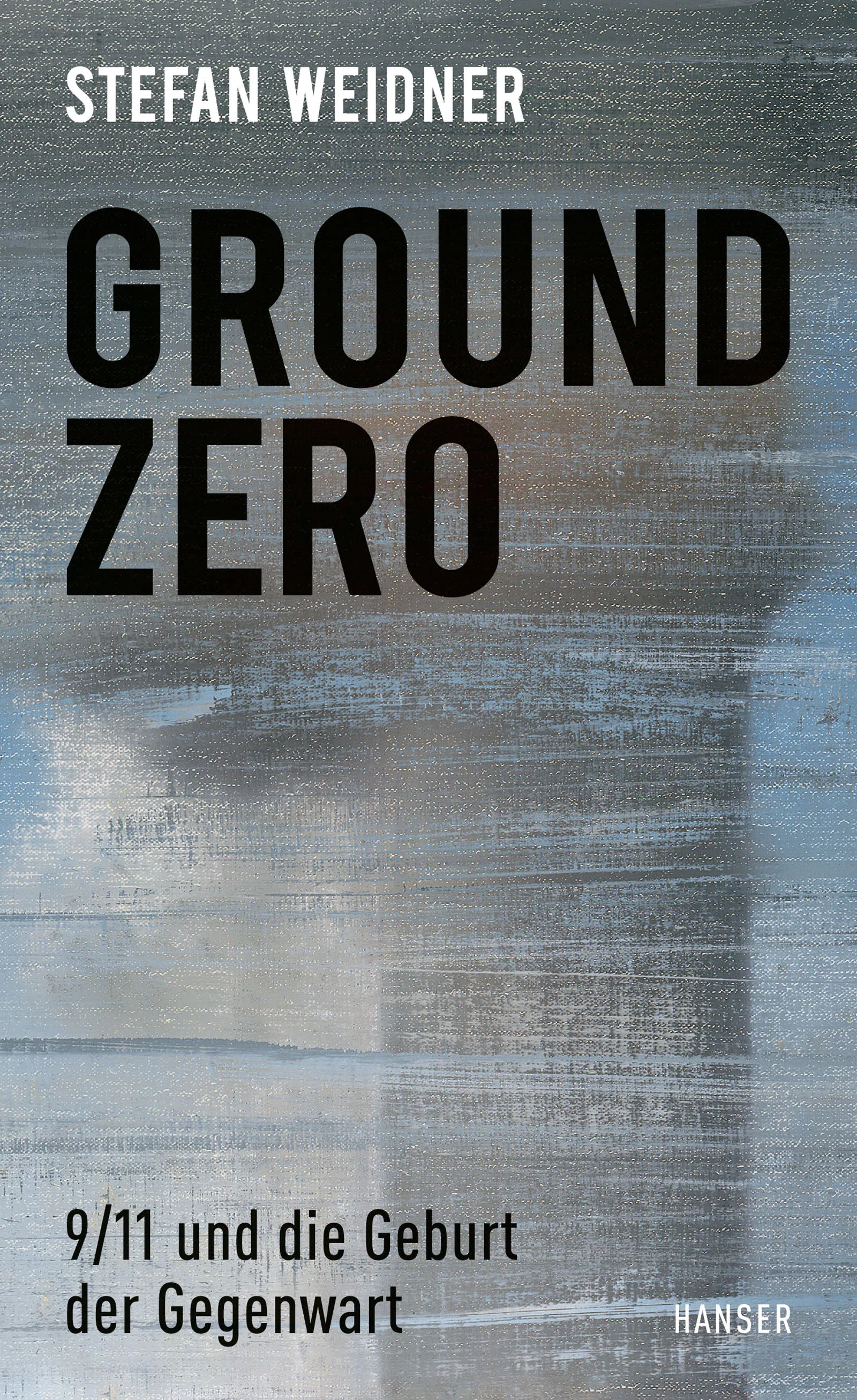 Buchcover von 'Ground Zero' - Gebundene Ausgabe von Stefan Weidner
