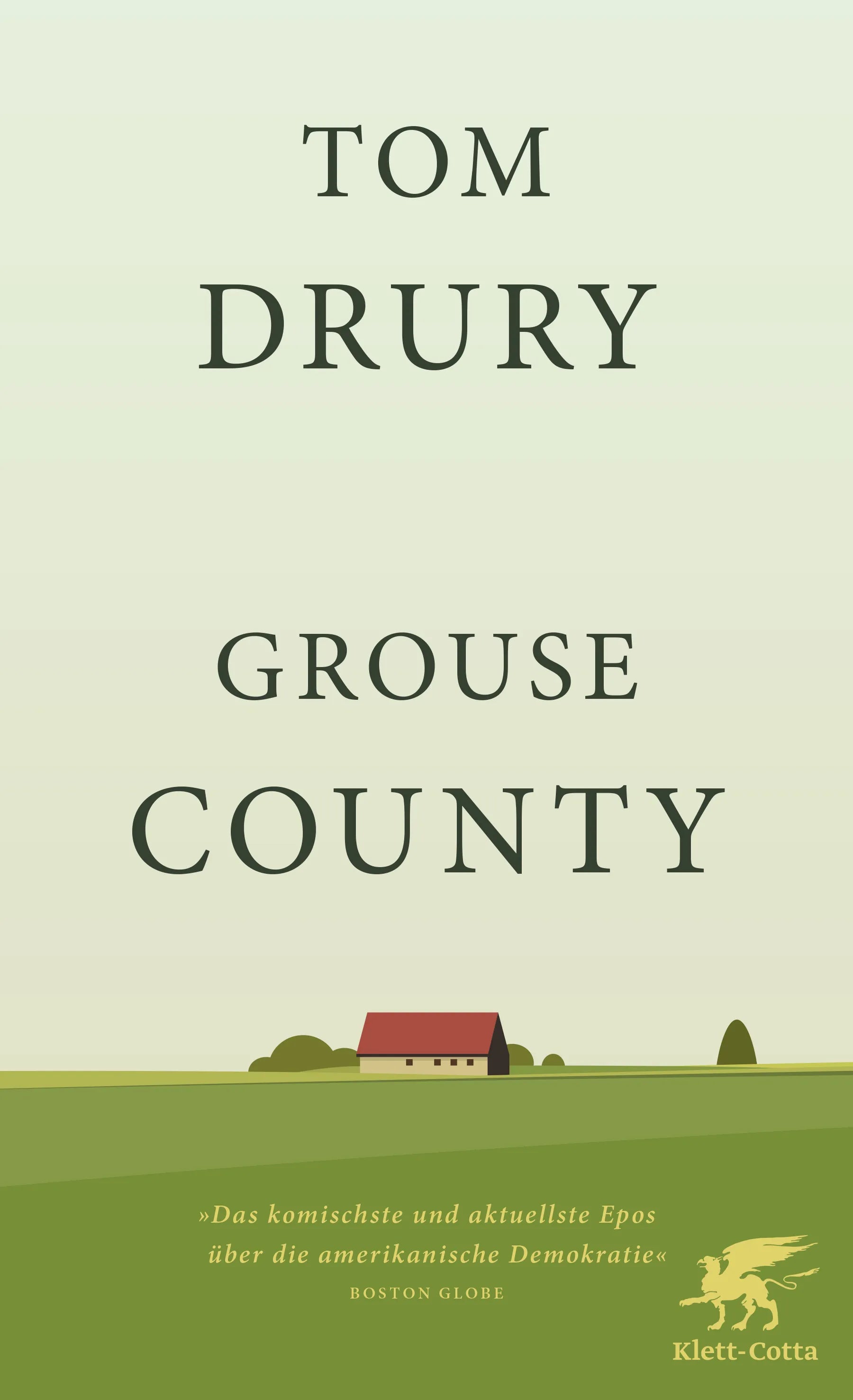 Buchcover von 'Grouse County' - Gebundene Ausgabe von Tom Drury