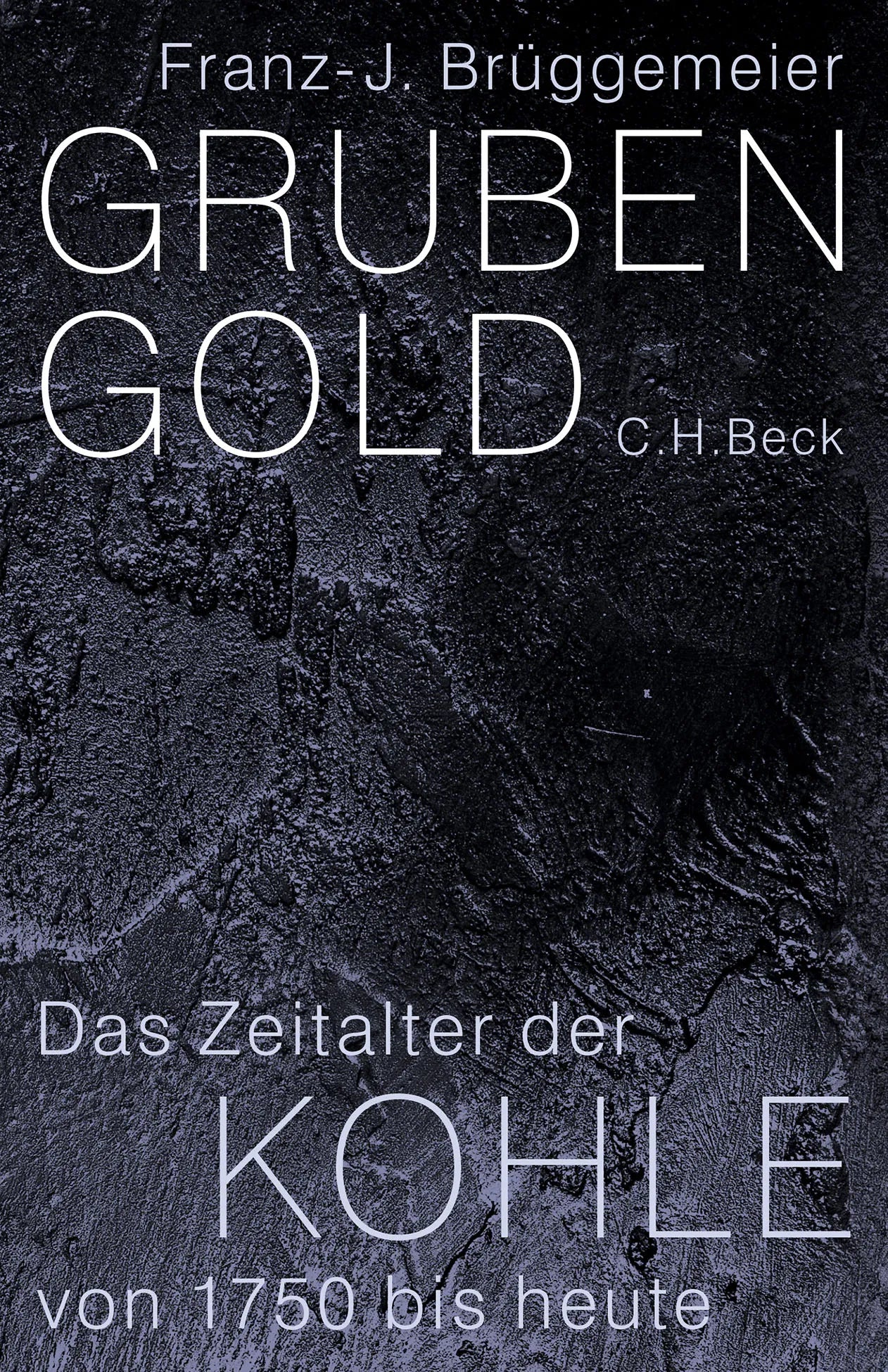 Buchcover von 'Grubengold' - Gebundene Ausgabe von Franz-Josef Brüggemeier