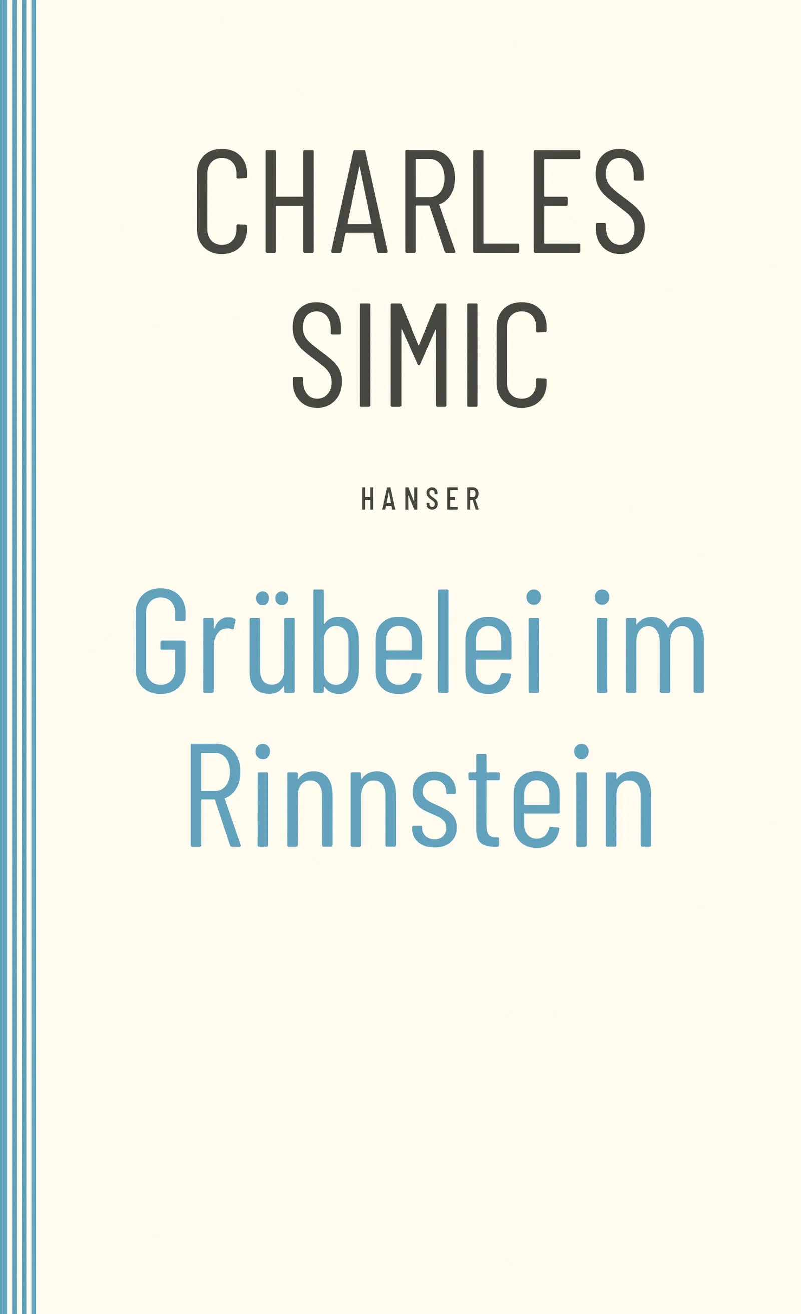 Buchcover von 'Grübelei im Rinnstein' - Taschenbuch von Charles Simic