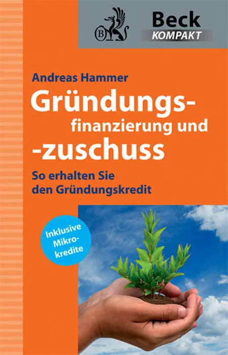 Buchcover von 'Gründungsfinanzierung und -zuschuss' - Taschenbuch von Andreas Hammer