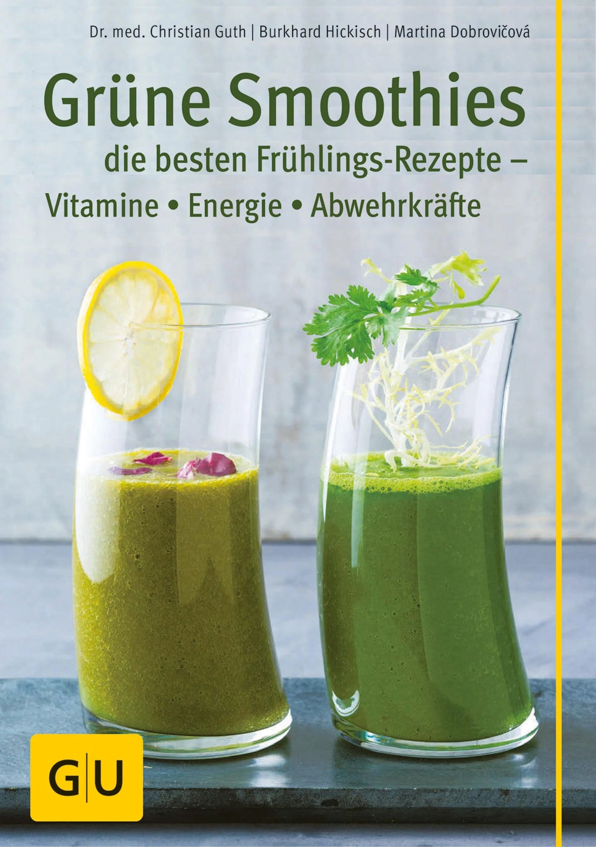 Cover: Grüne Smoothies - die besten Frühlings-Rezepte - Vitamine, Energie, Abwehrkräfte (E-Book) von Burkhard Hickisch