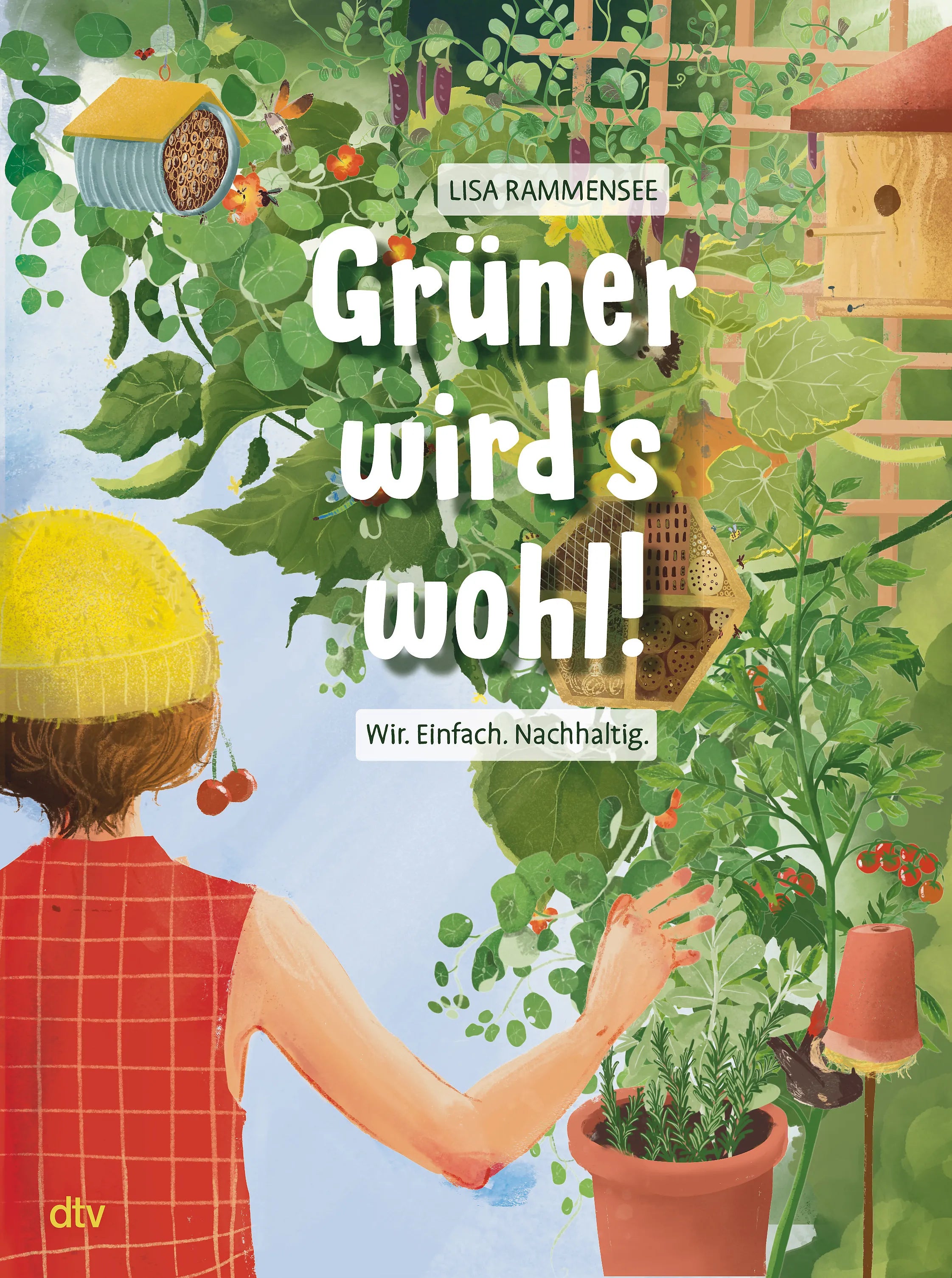 Buchcover von 'Grüner wird's wohl! – Wir. Einfach. Nachhaltig.' - Gebundene Ausgabe von Lisa Rammensee