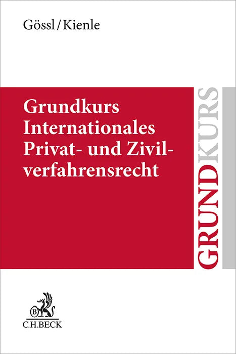 Buchcover von 'Grundkurs Internationales Privat- und Zivilverfahrensrecht' - Taschenbuch von Susanne Lilian Gössl