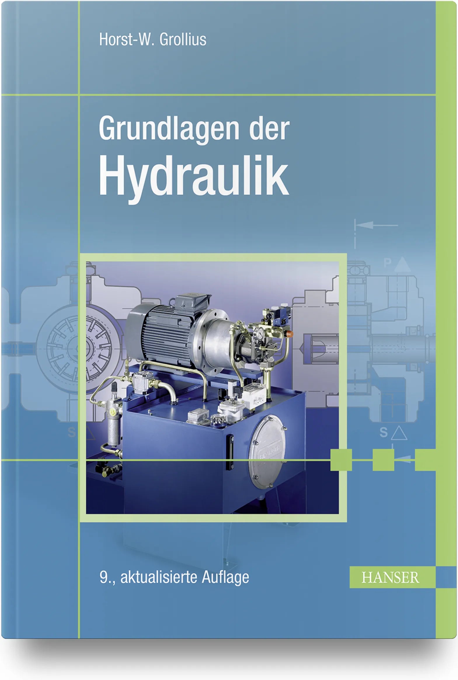 Buchcover von 'Grundlagen der Hydraulik' - Gebundene Ausgabe von Horst-W. Grollius